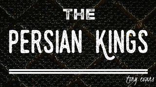 The Persian Kings Ezra 1:1-11 New King James Version