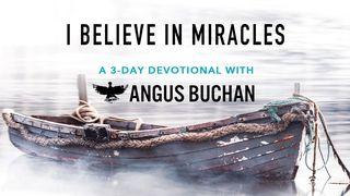 I Believe In Miracles 2 Corinthians 5:17-20 New English Translation