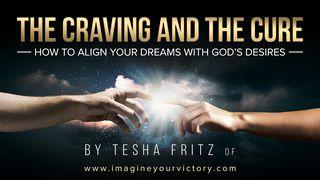 The Craving And The Cure: How To Align Your Dreams To God's Desires NÚMEROS 11:4-6 Dios Habla Hoy Versión Española