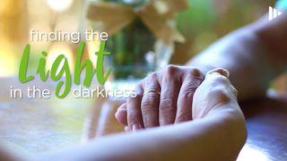 Finding the Light in the Darkness John 1:14-34 New King James Version