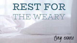 Rest For The Weary Matthew 11:28-30 Holy Bible: Easy-to-Read Version