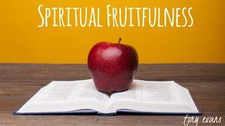 Spiritual Fruitfulness John 15:1-8 Good News Bible (British) with DC section 2017