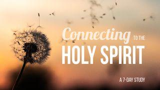 Pentecost: Connecting To The Holy Spirit Zechariah 4:6 New International Version