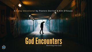God Encounters Micah 6:8 New International Version