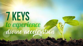 7 Keys To Experience Divine Acceleration От Матфея святое благовествование 18:2-4 Синодальный перевод