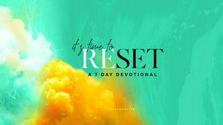 The Reset  1 Samuel 7:10-12 The Message