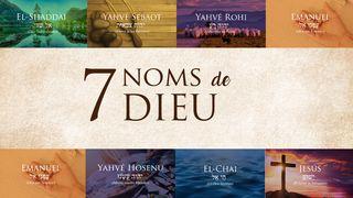 7 Noms De Dieu - Avec Eric Célérier Psaumes 23:1-6 Bible Segond 21