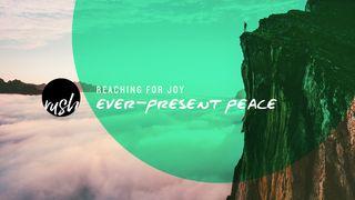 Reaching For Joy // Ever-Present Peace Matthew 19:25-26 English Standard Version 2016