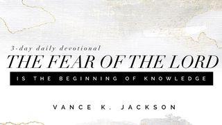 The Fear Of The Lord Proverbs 1:7 King James Version