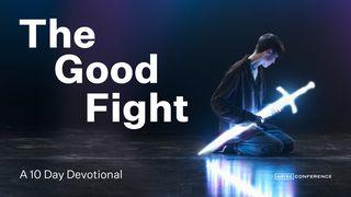 The Good Fight Joshua 15:15 New Living Translation