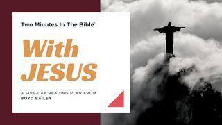 Two Minutes In The Bible With Jesus Luke 13:6-9 English Standard Version 2016