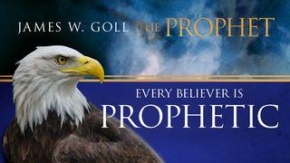 The Prophet - Every Believer Is Prophetic! Isaiah 11:1-10 New Living Translation
