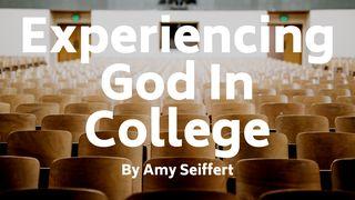 Experiencing God In College  1 Samuel 3:4 New International Version
