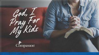 God, I Pray For My Kids Romerbrevet 15:13 Bibelen – Guds Ord 2017