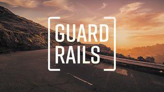 Guardrails: Avoiding Regrets In Your Life Matthew 6:24-34 English Standard Version 2016