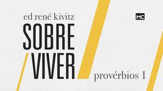 Sobre/viver Provérbios 1:32 Almeida Revista e Atualizada