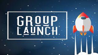 Group Launch I Thessalonians 5:8 New King James Version
