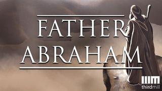 Father Abraham Galatians 3:1-7 New International Version