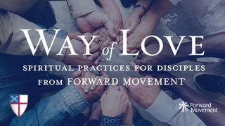Way Of Love: Spiritual Practices For Disciples Evankeliumi Luukkaan mukaan 10:5 Kirkkoraamattu 1992