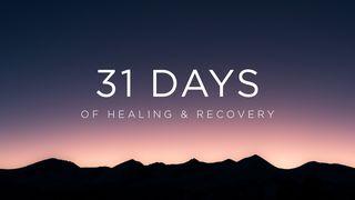 Thirty-One Days of Healing & Recovery Numbers 21:6 Contemporary English Version Interconfessional Edition
