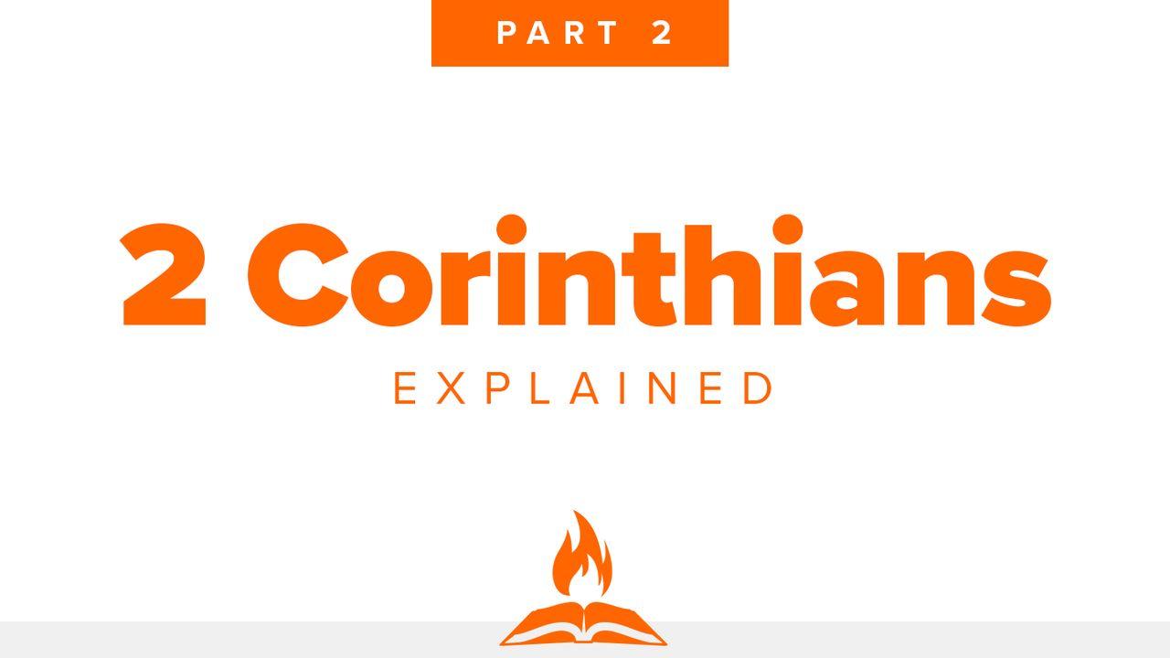 2 Corinthians Explained #2 | The Fight of Your Life
