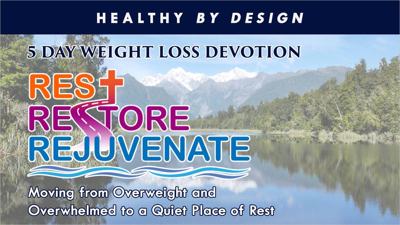 Rest, Restore, and Rejuvenate by Healthy by Design