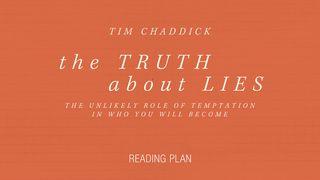 The Truth About Lies (Temptation) 1 Timothy 4:10 Christian Standard Bible