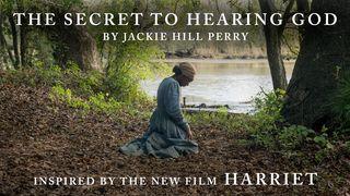 The Secret To Hearing God Hebrews 4:14 New Living Translation