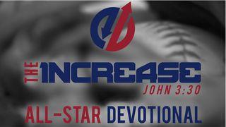 The Increase All-Star Devotional I John 3:4-10 New King James Version