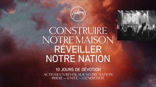 Construire notre Maison, réveiller notre nation Jacques 5:14-16 Bible en français courant