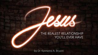 Jesus, The Realest Relationship You'll Ever Have Mark 11:17 Good News Translation (US Version)