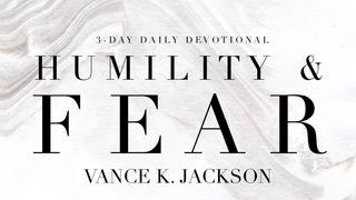  Humility & Fear Matthew 6:33-34 New Revised Standard Version