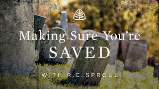 Making Sure You're Saved 2 เปโตร 1:10-11 ฉบับมาตรฐาน