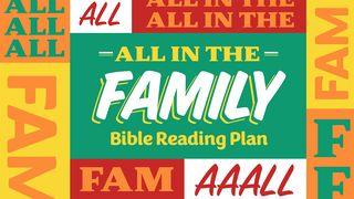 All In The Family  Matthew 18:35 Holman Christian Standard Bible