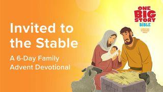Invited To The Stable: A 6-Day Family Advent Devotional Genesis 1:6-31 English Standard Version 2016