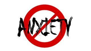 Anxiety Not! John 20:29 The Message