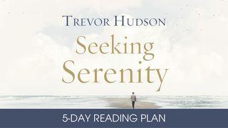 Seeking Serenity by Trevor Hudson Philippians 1:2 King James Version