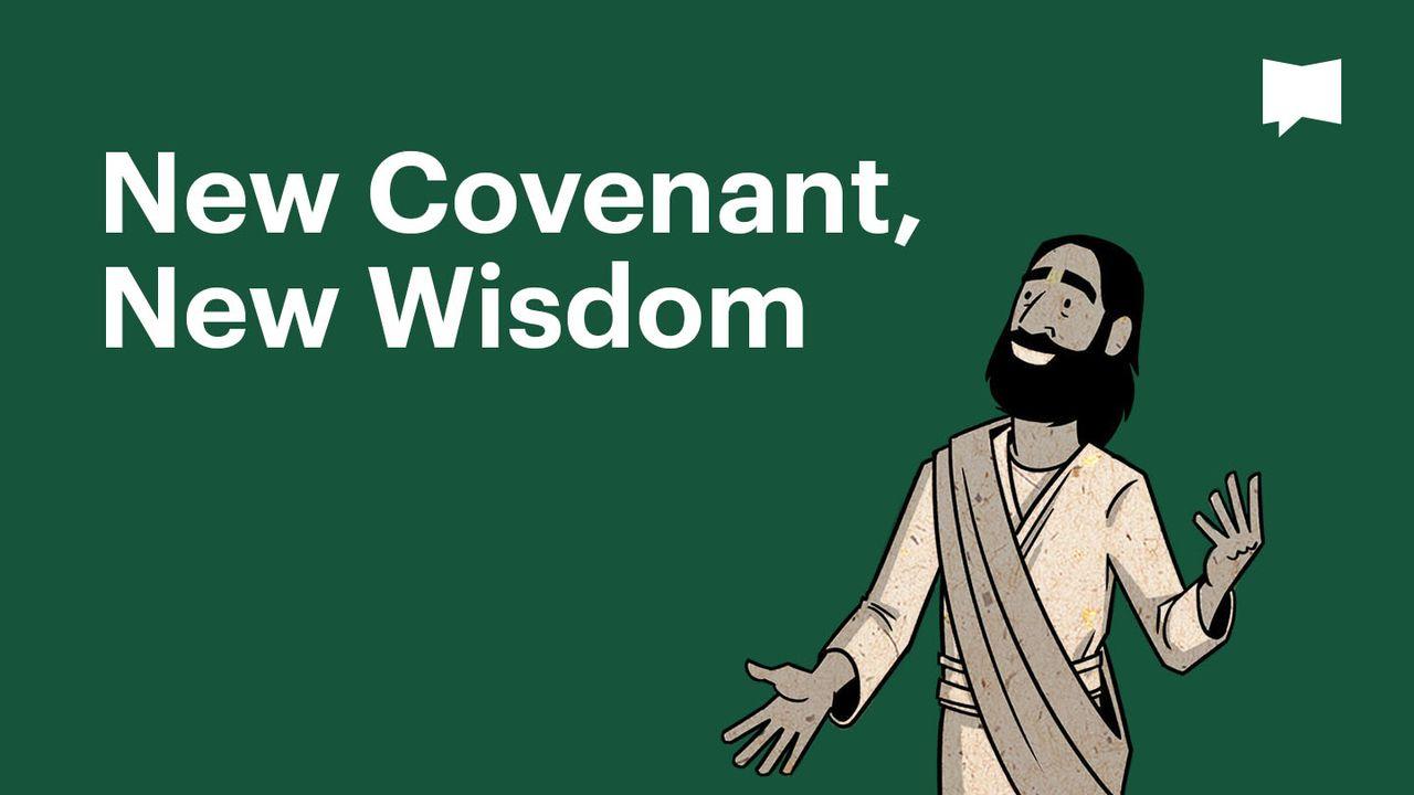Together in Scripture | New Covenant, New Wisdom