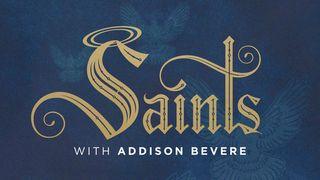 Saints With Addison Bevere Isaiah 40:12-20 English Standard Version 2016