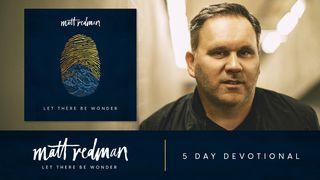 Let There Be Wonder by Matt Redman  St Paul from the Trenches 1916