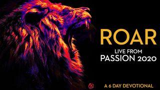 Roar (Live from Passion 2020): A 6-Day Devotional  Psalm 90:1-4 Amplified Bible, Classic Edition