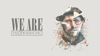 We Are The City Harmonic  Jeremiah 29:1-14 English Standard Version 2016
