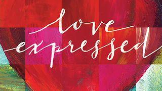 Love Expressed Joshua 3:12-17 King James Version