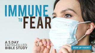 Immune to Fear Luke 8:50 New King James Version