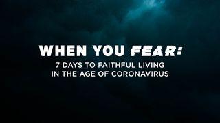 When You Fear: 7 Days To Faithful Living In The Age Of Coronavirus John 13:21-28 English Standard Version 2016