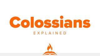 Colossians Explained | How to Follow Jesus Colossians 1:1-20 English Standard Version 2016