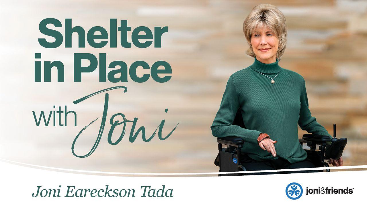 Shelter in Place with Joni: A 7-Day Devotional Reading Plan 