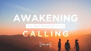 Awakening Calling Ephesians 4:20 New International Version