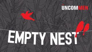 UNCOMMEN: Empty Nest Przypowieści Salomona 22:6 Nowa Biblia Gdańska