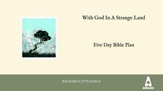 With God In A Strange Land Revelation 1:17 New International Reader’s Version